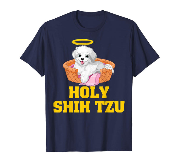 Holy Shih Tzu T Shirt Funny Dog Shitzu Shirts Gift