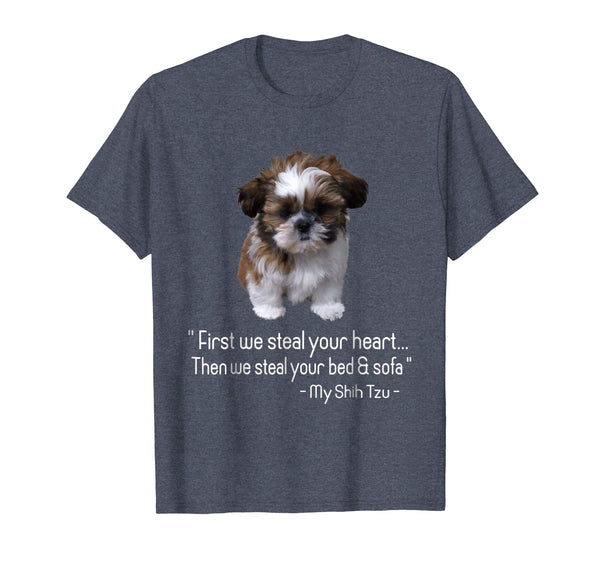 First we steal your heart, Shih Tzu Tshirt Love Gift