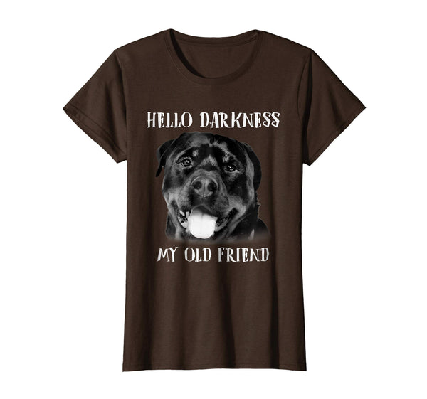 Hello Darkness My Old Friend Funny Dog Rottweiler T-shirt