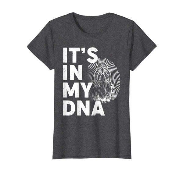 Funny Shih Tzu My DNA Dog Mom Dad Pet Lover T Shirt