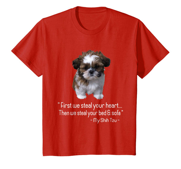 First we steal your heart, Shih Tzu Tshirt Love Gift